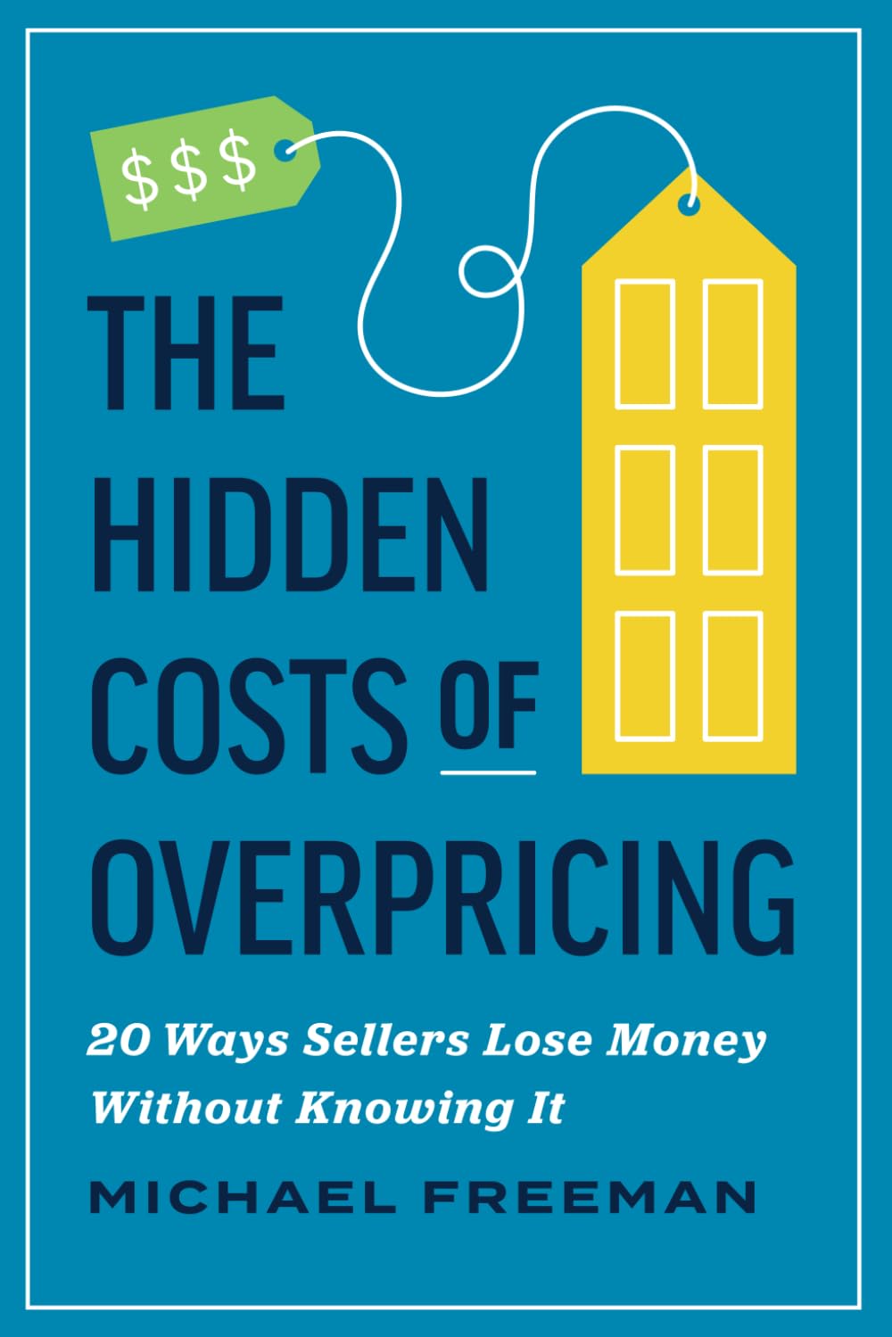 The Hidden Costs of Overpricing: 20 Ways Sellers Lose Money Without Knowing It